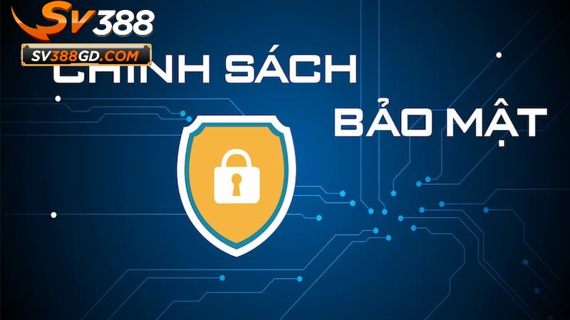 Giới thiệu chung về chính sách bảo mật của SV388 Giới thiệu chung về chính sách bảo mật của SV388