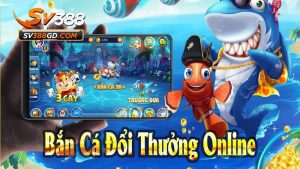 Khái quát chung về app chơi Bắn Cá đổi tiền thật